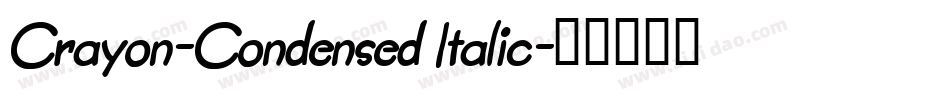 Crayon-Condensed Italic字体转换